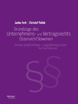 cover image of Grundzüge des Unternehmens- und Vertragsrechts Österreich/Slowenien